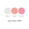 ESMALTE SUPER DUPER TRIO